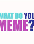 MemeMaster - What Do You Meme? Millennials Edition Card Game for Adults